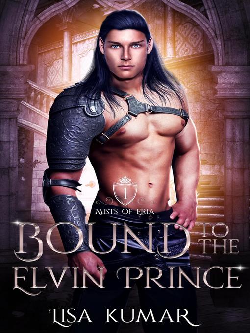 Title details for Bound to the Elvin Prince by Lisa Kumar - Available